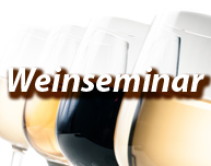 Weinseminar - Weinverkostung